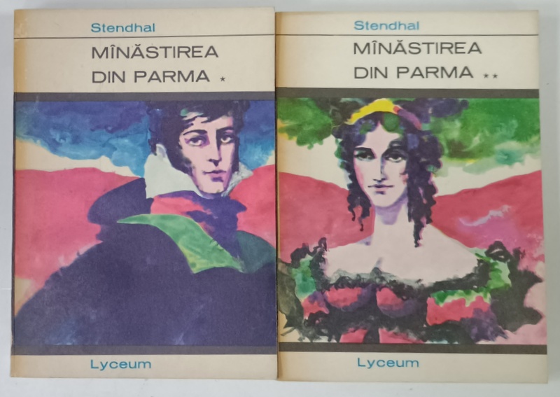 MANASTIREA DIN PARMA de STENDHAL , VOLUMELE I - II , 1969