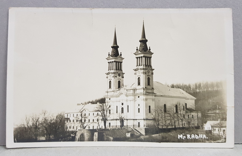 MANASTIREA RADNA , CATOLICA , JUDETUL ARAD , CARTE POSTALA ILUSTRATA , MONOCROMA, NECIRCULATA , 1932