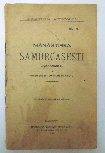 MANASTIREA SAMURCASESTI (CIOROGARLA) de DAMIAN STANOIU , 1926