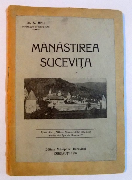MANASTIREA SUCEVITA de S. RELI , 1937