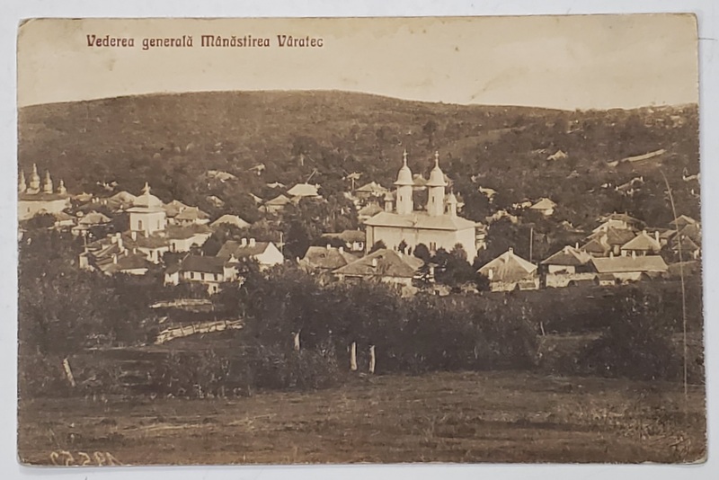 MANASTIREA VARATEC , VEDEREA GENERALA , CARTE POSTALA ILUSTRATA, 1925