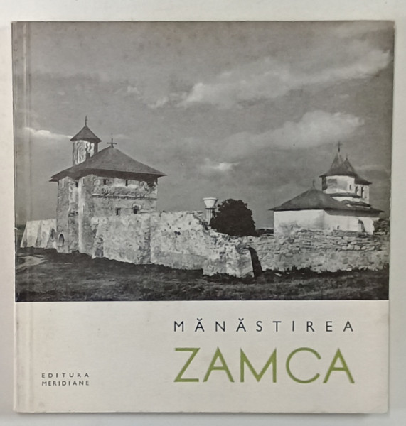 MANASTIREA ZAMCA de L. SIMANSCHI , 1967