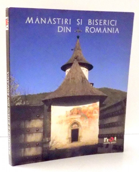 MANASTIRI SI BISERICI DIN ROMANIA , 2008