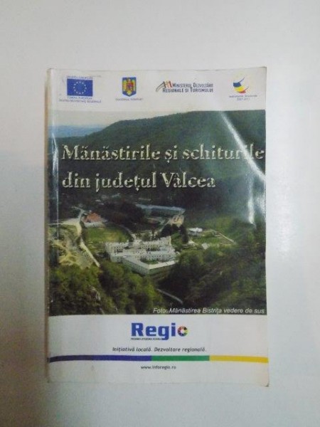 MANASTIRILE SI SCHITURILE DIN JUDETUL VALCEA