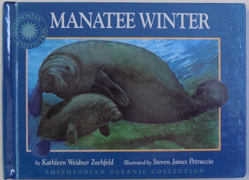 MANATEE WINTER by KATHLEEN WEIDNER ZOEHFELD , 1994