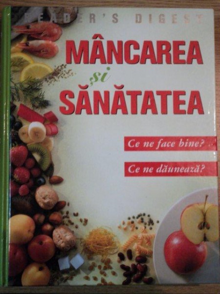 MANCAREA SI SANATATEA (READER'S DIGEST)