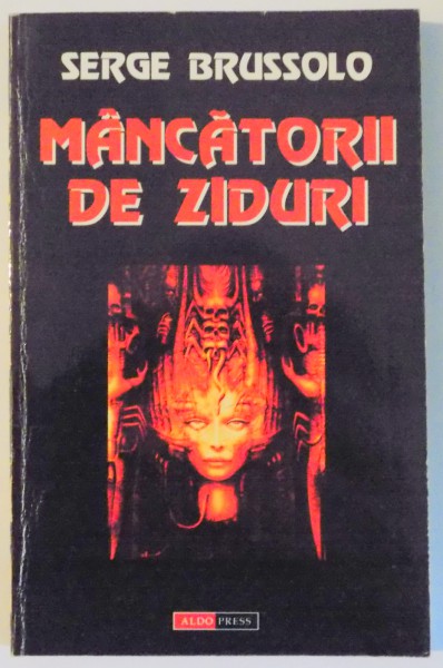MANCATORII DE ZIDURI de SERGE BRUSSOLO , 1997