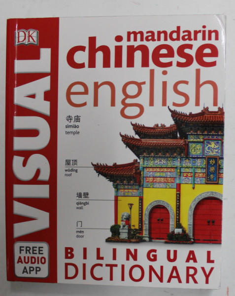MANDARINE CHINESE - ENGLISH , BILINGUAL VISUAL  DICTIONARY , 2018