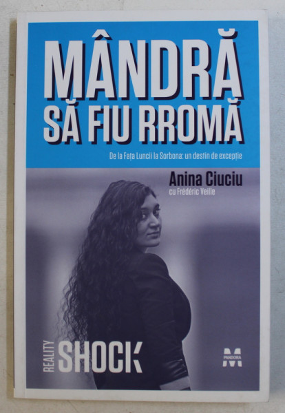 MANDRA SA FIU RROMA de ANINA CIUCIU , 2014