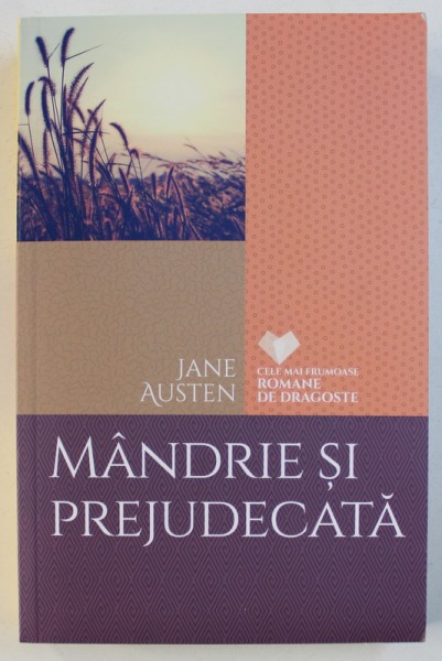 MANDRIE SI PREJUDECATA de JANE AUSTEN , 2016
