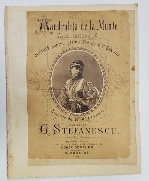 MANDRULITA DE LA MUNTE , ARIE NATIONALA  de G. STEFANESCU , text de B. ALEXANDRI , SFARSIT DE SECOL XIX , PARTITURA