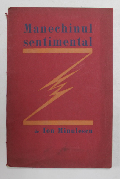 MANECHINUL SENTIMENTAL de ION MINULESCU , 1926