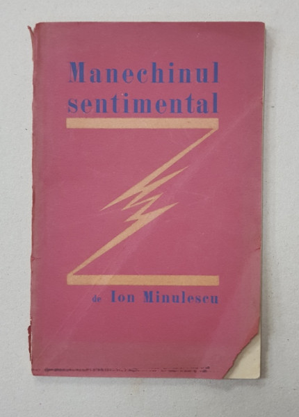 MANECHINUL SENTIMENTAL de ION MINULESCU - BUCURESTI, 1926