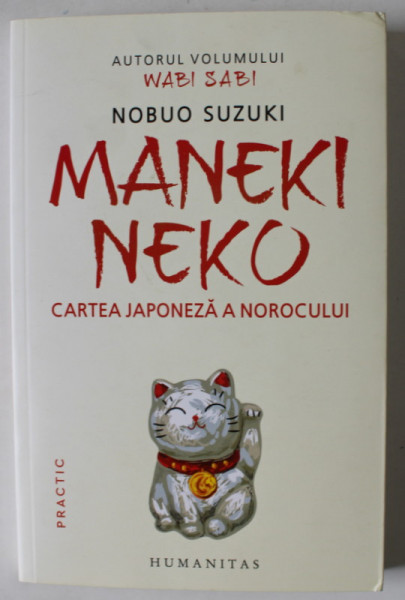 MANEKI NEKO , CARTEA JAPONEZA A NOROCULUI de NOBUO SUZUKI , 2023