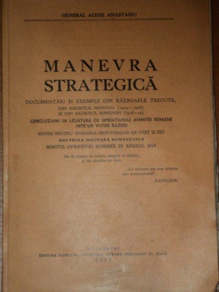 MANEVRA STRATEGICA. DOCUMENTARI SI EXEMPLE DIN RAZBOAELE TRECUTE... de GENERAL ALEXE ANASTASIU, 1938