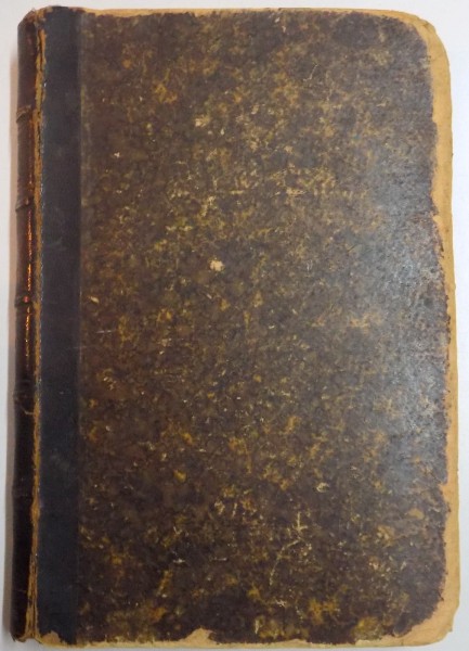 MANFRED , POEMA DRAMATICA IN TREI ACTE de LORD BYRON 1843 / SCRIERI DIN JUNETE SI ESILIU de C.A. ROSETTI , TOMUL II , A DUOA EDITIUNE , 1885