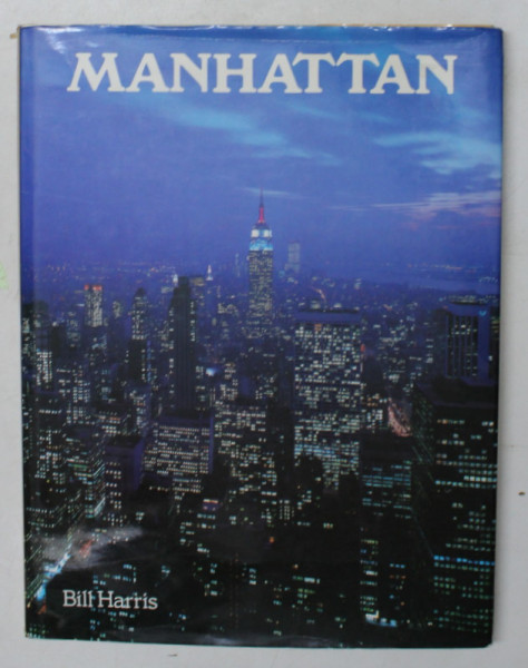 MANHATTAN by BILL HARRIS , designed and produced by TED SMART and DAVID GIBBON , 1987