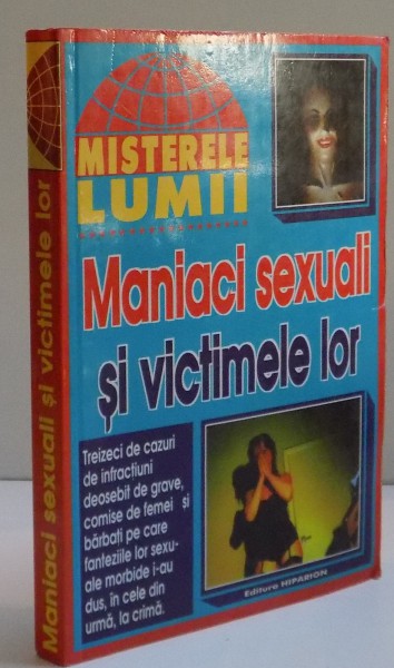 MANIACI SEXUALI SI VICTIMELE LOR, 1998