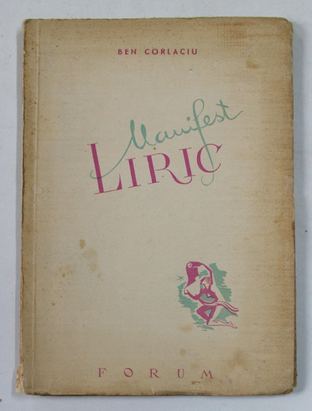 MANIFEST LIRIC , versuri de BEN CORLACIU , 1945