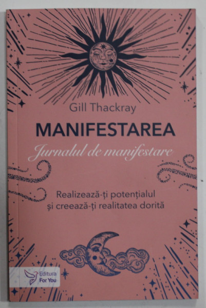MANIFESTAREA , JURNALUL DE MANIFESTARE de GILL THACKRAY , 2023