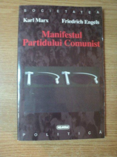 MANIFESTUL PARTIDULUI COMUNIST de KARL MARX , FRIEDRICH ENGELS , 1998