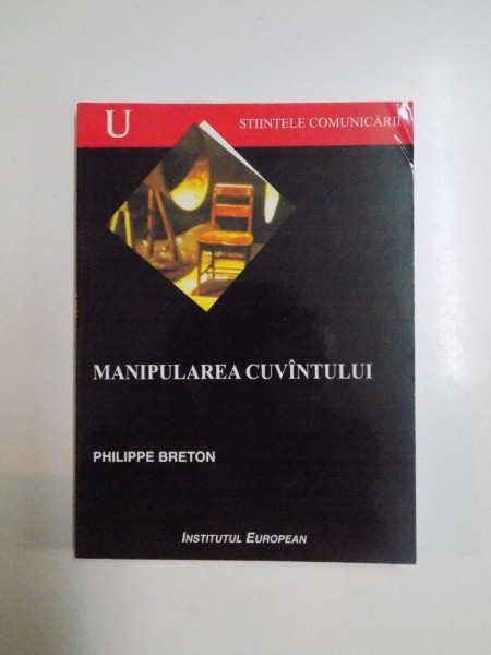 MANIPULAREA CUVANTULUI de PHILIPPE BRETON, 2006