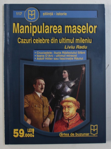 MANIPULAREA MASELOR  - CAZURI CELEBRE DIN ULTIMUL MILENIU de LIVIU RADU