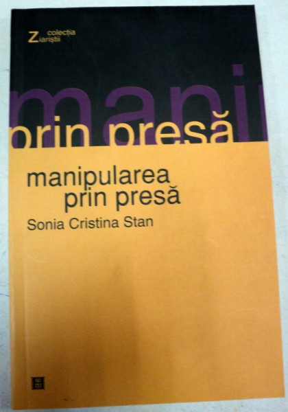 MANIPULAREA PRIN PRESA-SONIA CRISTINA STAN