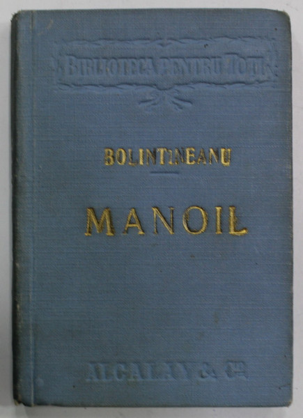 MANOIL de DIMITRIE BOLINTINEANU, EDITIE DE INCEPUT DE SECOL XX