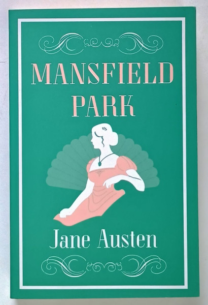 MANSFIELD PARK by JANE AUSTEN , 2016
