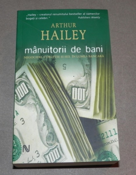 MANUITORII DE BANI   ARTHUR HAILEY