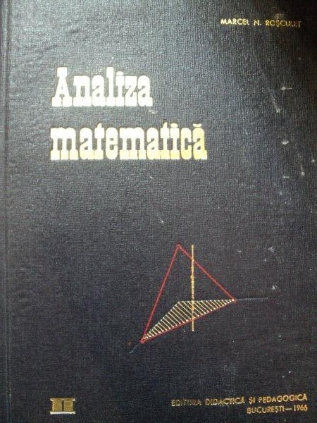 MANUAL DE ANALIZA MATEMATICA,VOL.2-MARCEL N.ROSCULET,BUC.1966
