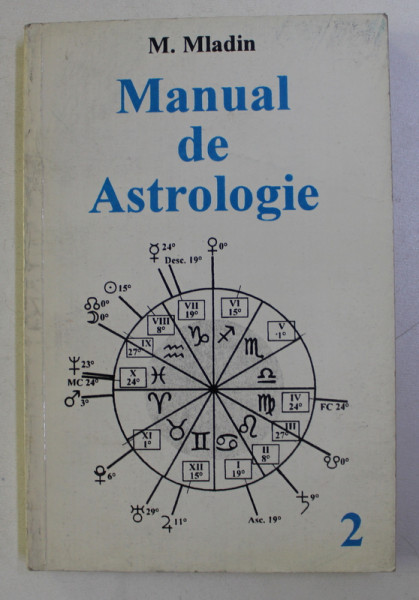 MANUAL DE ASTROLOGIE VOL. II de M. MLADIN , 1997