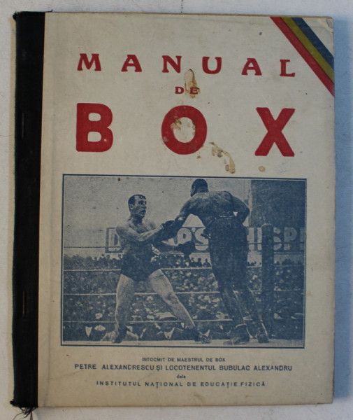 MANUAL DE BOX de PETRE ALEXANDRESCU si BUBULAC ALEXANDRU , 1925