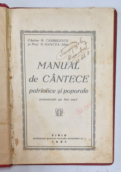 MANUAL DE CANTECE PATRIOTICE SI POPORALE ARMONIZATE PE TREI VOCI de N . CERBULESCU si N . OANCEA , 1927