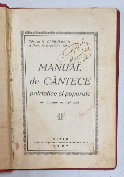 MANUAL DE CANTECE PATRIOTICE SI POPORALE ARMONIZATE PE TREI VOCI de N . CERBULESCU si N . OANCEA , 1927