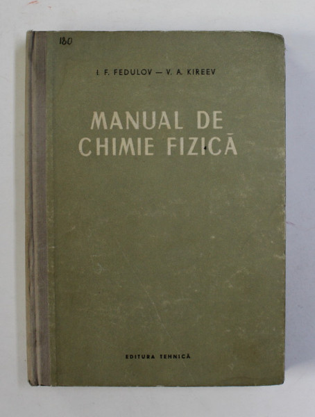 MANUAL DE CHIMIE FIZICA de I.F. FEDULOV - V.A. KIREEV , 1954