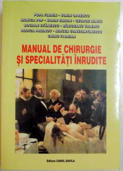 MANUAL DE CHIRURGIE  SI SPECIALITATI INRUDITE, 2004