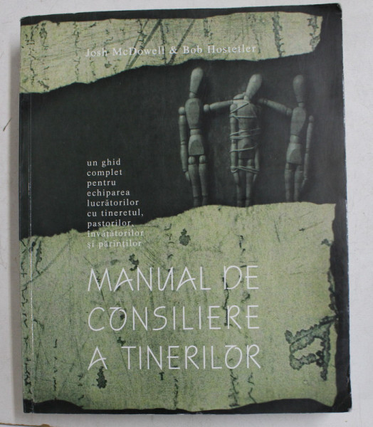 MANUAL DE CONSILIERE A TINERILOR de JOSH MCDOWELL AND BOB HOSTETLER , 1999