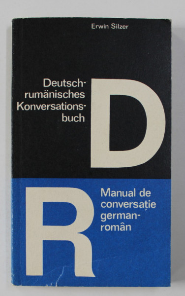 MANUAL DE CONVERSATIE GERMAN - ROMAN , de ERWIIN SILZER , 1985