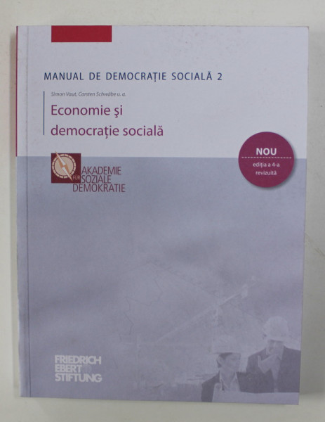 MANUAL DE DEMOCRATIE SOCIALA 2 - ECONOMIE SI DEMOCRATIE SOCIALA de SIMON VAUT si CARSTEN SCHWABE , 2020