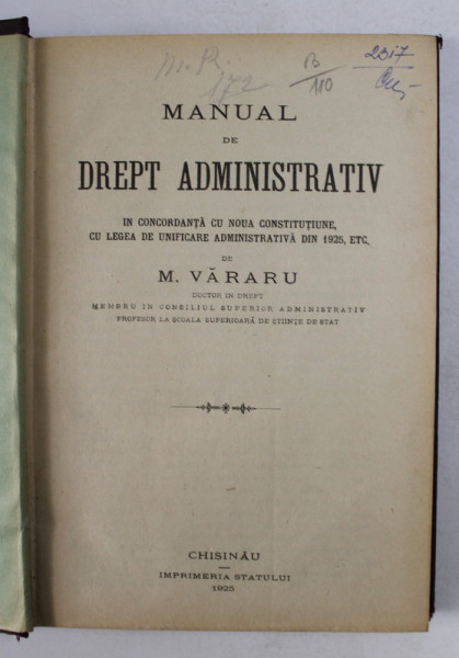 MANUAL DE DREPT ADMINISTRATIV IN CONCORDANTA CU LEGEA DE UNIFICARE ADMINISTRATIVA DIN 1925 de M. VARARU , 1925