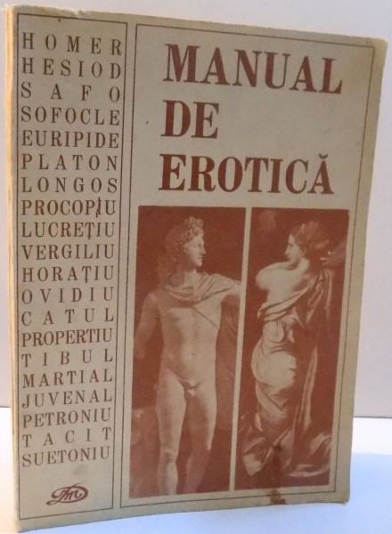 MANUAL DE EROTICA , SFATURI PENTRU TINERII INDRAGOSTITI , SFATURI PENTRU FETELE SI FEMEILE INDRAGOSTITE , 1992 , PREZINTA SUBLINIERI SI INSEMNARI