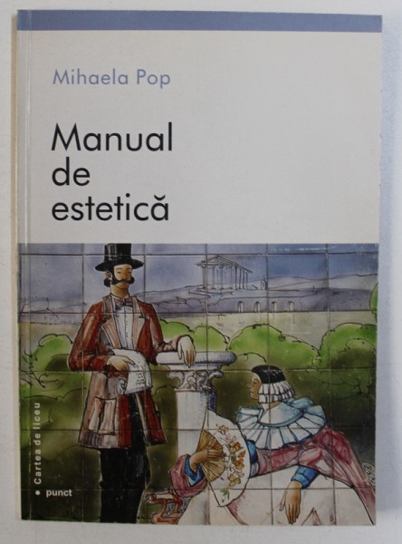 MANUAL DE ESTETICA de MIHAELA POP , 2001