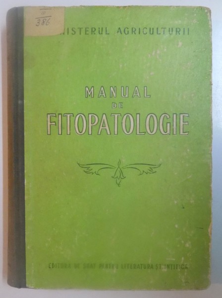 MANUAL DE FITOPATOLOGIE de ST. FOSTERIS...D. BECERESCU , 1952
