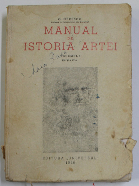 MANUAL DE ISTORIA ARTEI de G. OPRESCU, VOL I, EDITIA IV-A , 1946