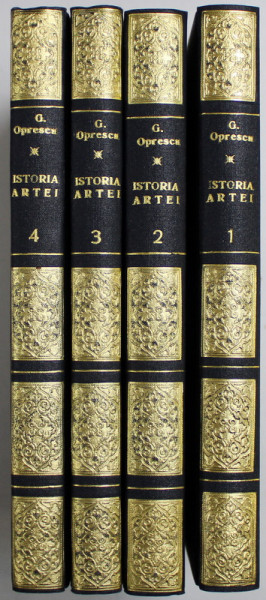 MANUAL DE ISTORIA ARTEI de G. OPRESCU , VOLUMELE I - IV , TIPARITE PE HARTIE DE LUX LUCIOASA , 1943 - 1946