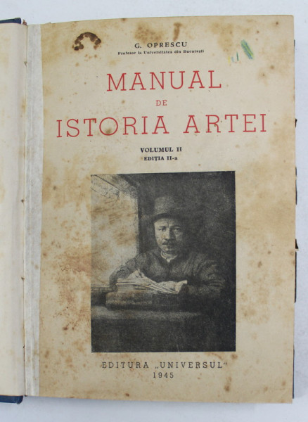 MANUAL DE ISTORIA ARTEI, VOL. II, BAROCUL SI SECOLUL AL XVIII-LEA, de G. OPRESCU