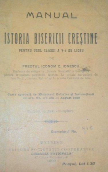 MANUAL DE ISTORIA BISERICII CRESTINE PENTRU USUL CLASEI A V-A DE LICEU-PREOTUL ICONOM C.IONESCU