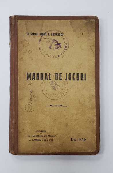 MANUAL DE JOCURI de LT. - COLONEL VIRGIL I. BADULESCU , EDITIE INTERBELICA